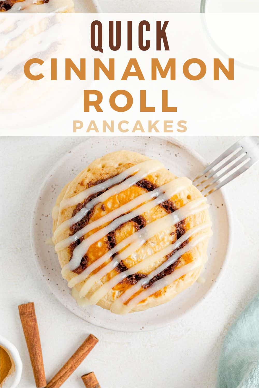 Cinnamon Roll Pancakes Pinterest graphic with text and photos.