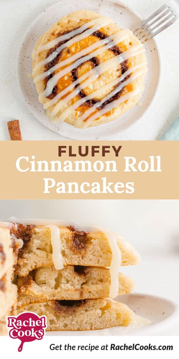 Cinnamon Roll Pancakes Pinterest graphic with text and photos.