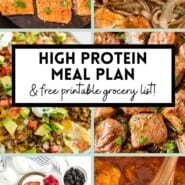 Collage of high-protein meals including salmon, chicken, beef, pancakes, with text: High Protein Meal Plan & free printable grocery list!.
