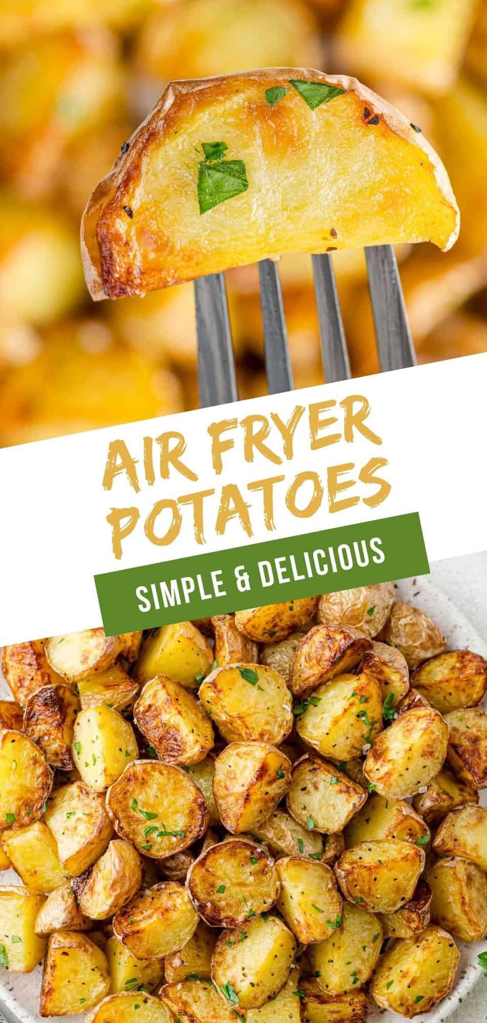 Air Fryer Potatoes Pinterest graphic with text and photos.