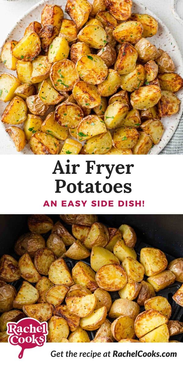 Air Fryer Potatoes Pinterest graphic with text and photos.