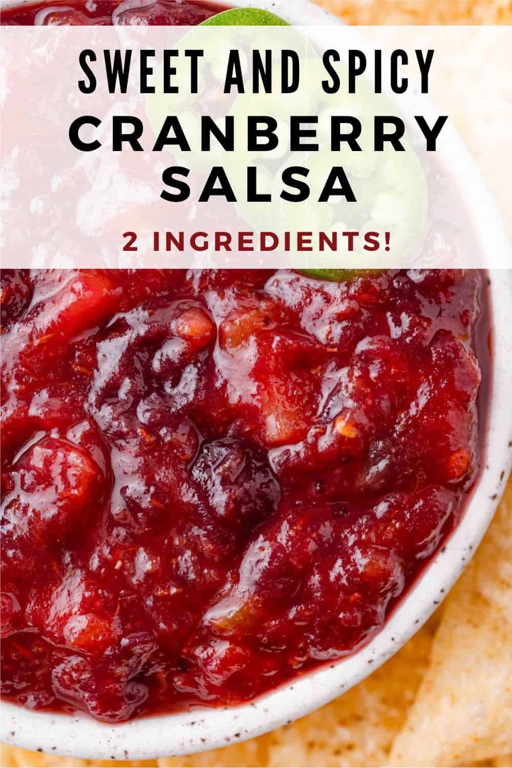 Cranberry Salsa Pinterest graphic with text and photos.
