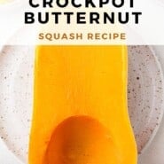 Crockpot Butternut Squash Pinterest graphic with text and photos.