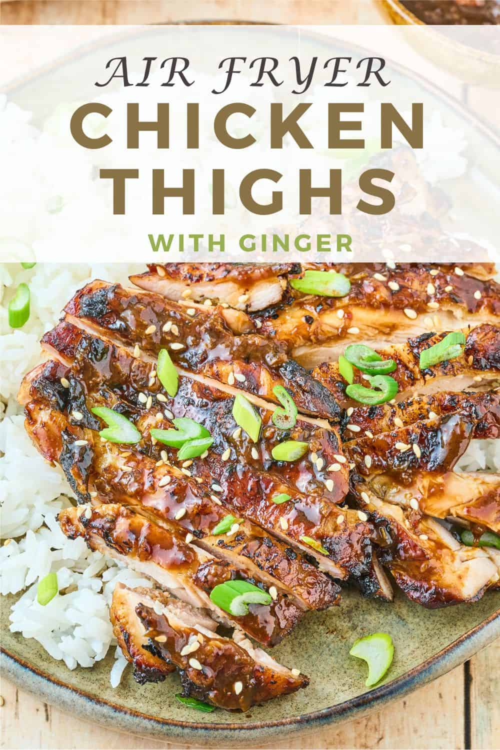 Ginger Chicken Thighs Pinterest graphic with text and photos.