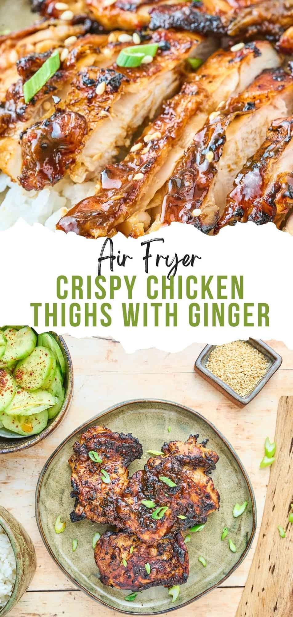 Ginger Chicken Thighs Pinterest graphic with text and photos.