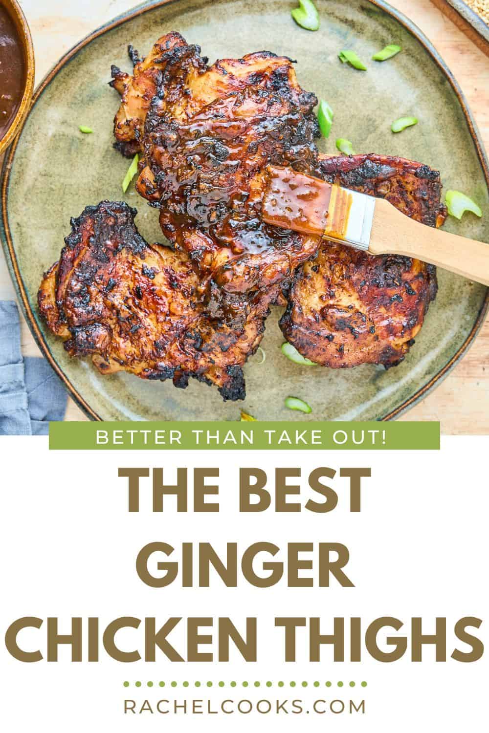 Ginger Chicken Thighs Pinterest graphic with text and photos.