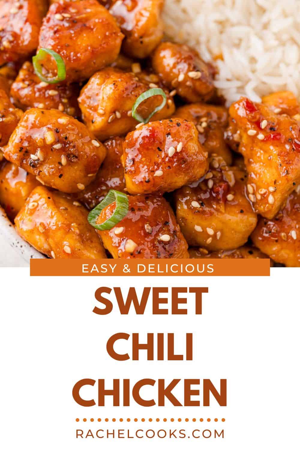 Sweet Chili Chicken Pinterest graphic with text and photos.