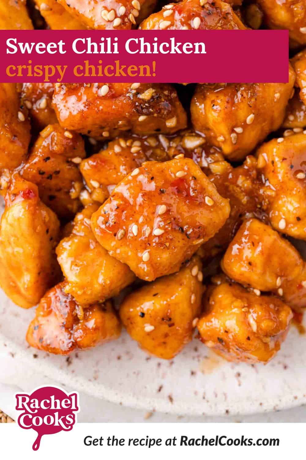 Sweet Chili Chicken Pinterest graphic with text and photos.