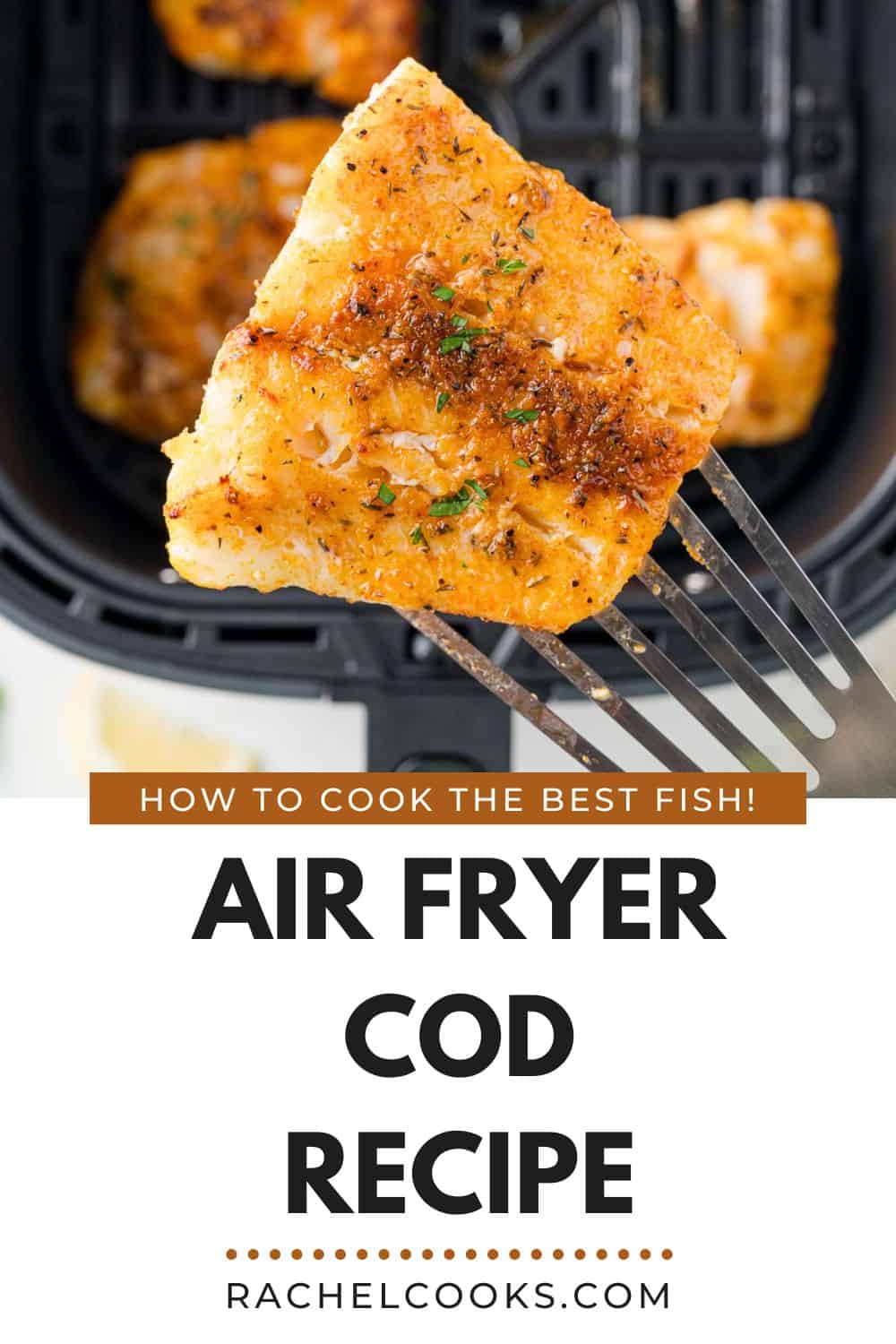 Air Fryer Cod Pinterest graphic with text and photos.
