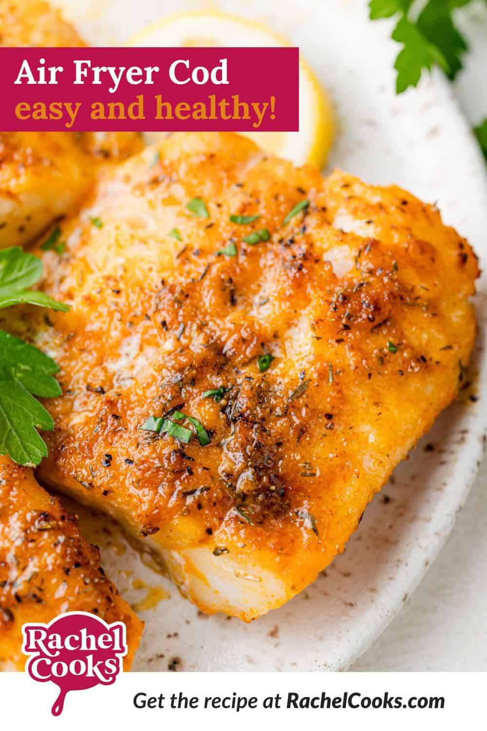 Air Fryer Cod Pinterest graphic with text and photos.
