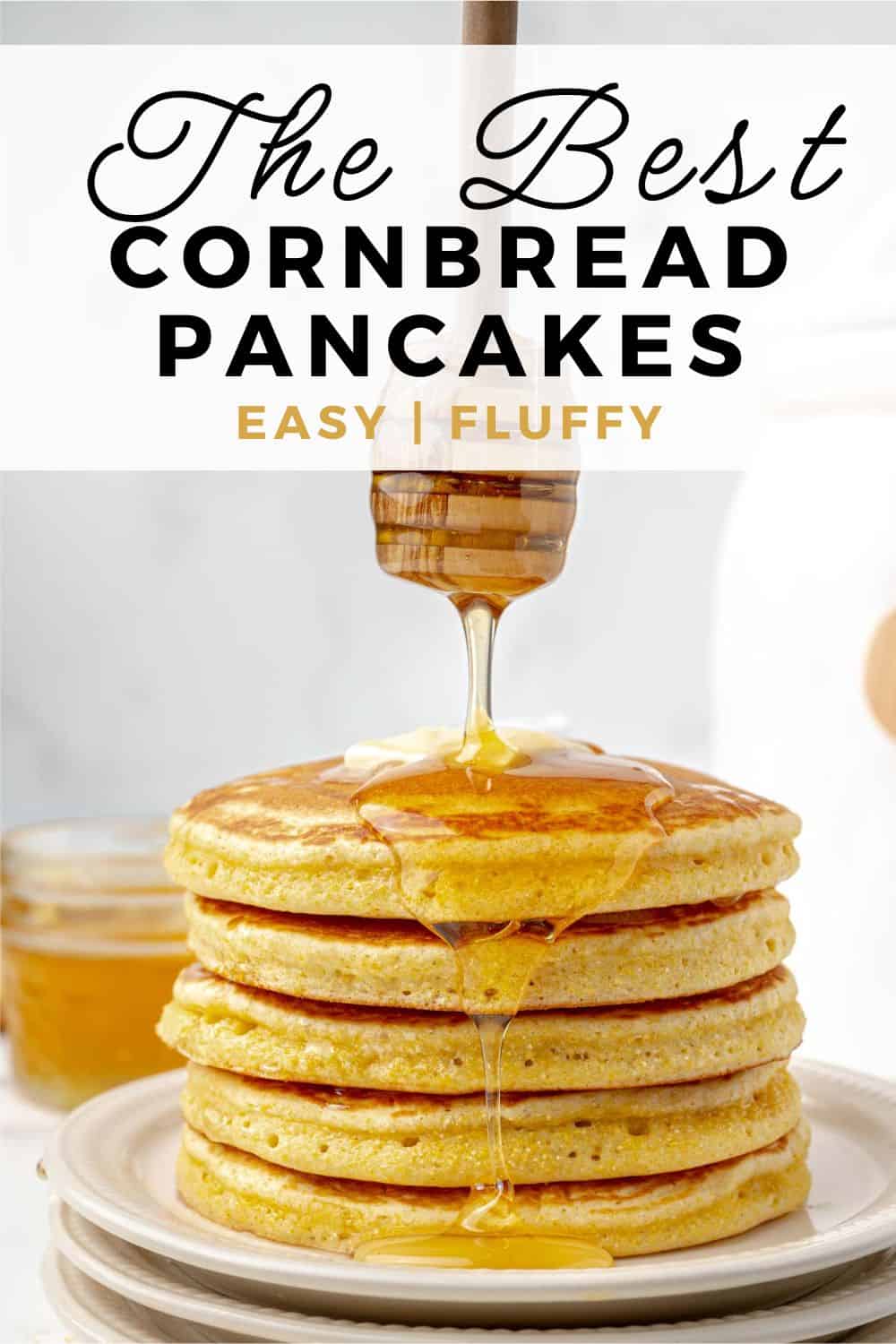Cornbread Pancakes Pinterest graphic with text and photos.
