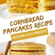 Cornbread Pancakes Pinterest graphic with text and photos.