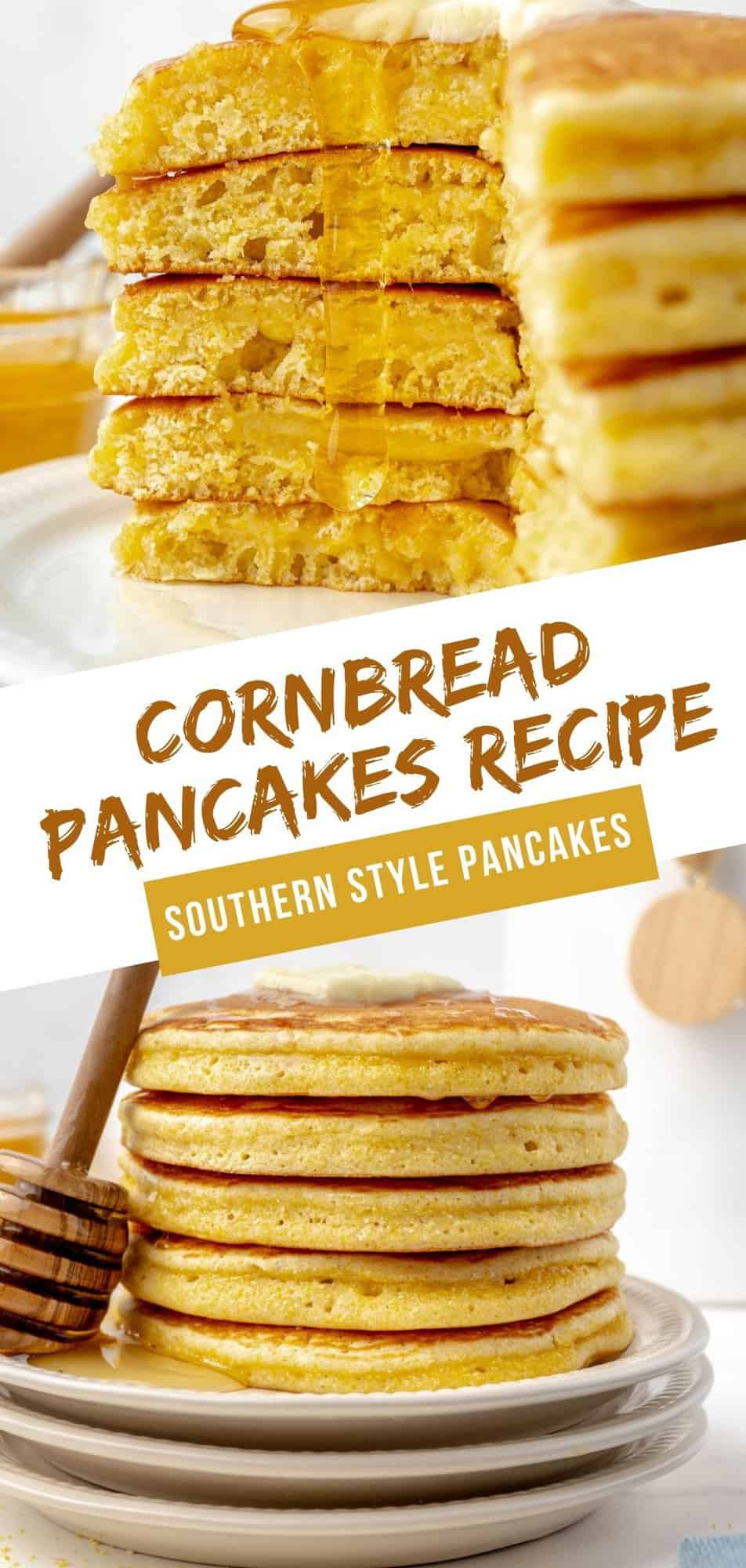 Cornbread Pancakes Pinterest graphic with text and photos.