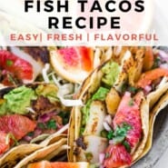 Fish Tacos Recipe Pinterest graphic with text and photos.