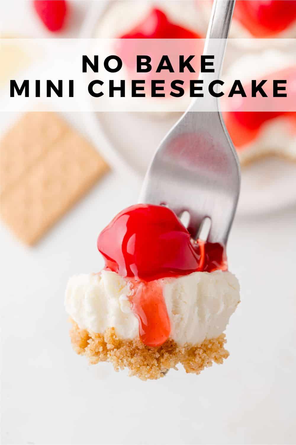 No-Bake Mini Cheesecakes Pinterest graphic with text and photos.