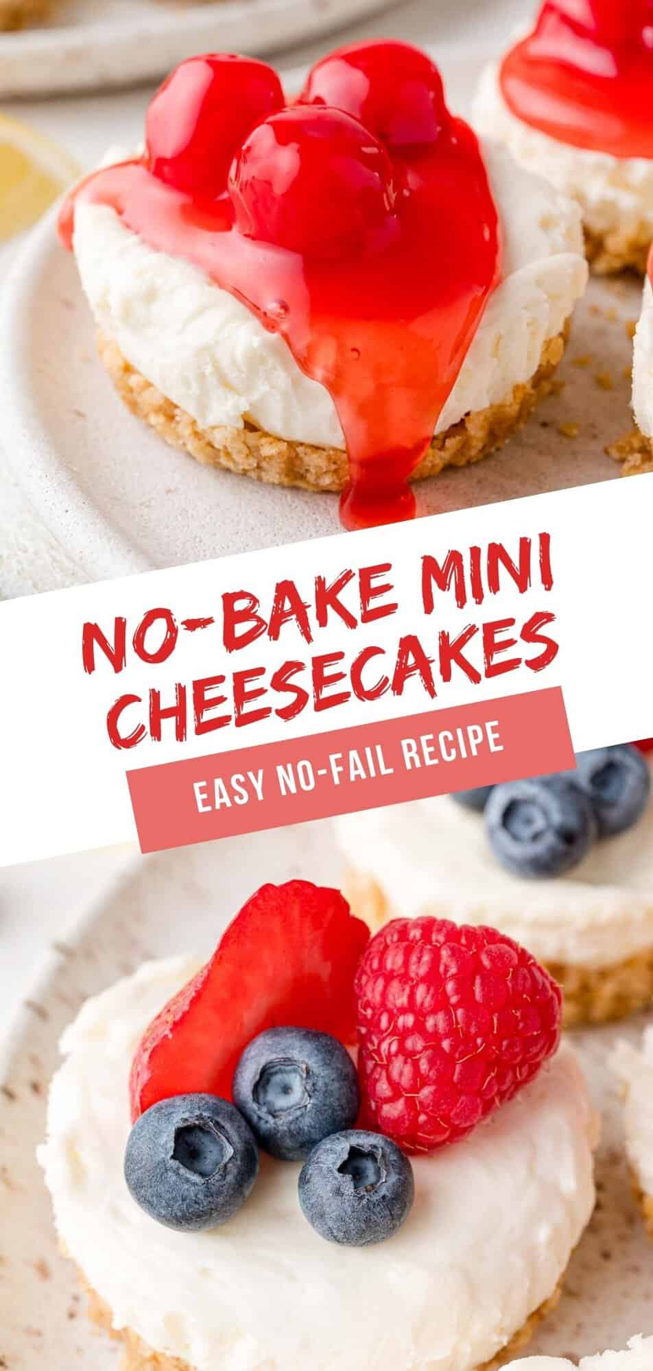 No-Bake Mini Cheesecakes Pinterest graphic with text and photos.