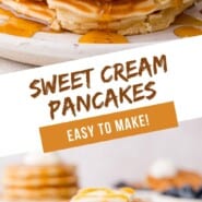 Sweet Cream Pancakes Pinterest graphic with text and photos.