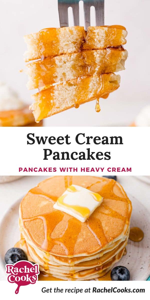 Sweet Cream Pancakes Pinterest graphic with text and photos.
