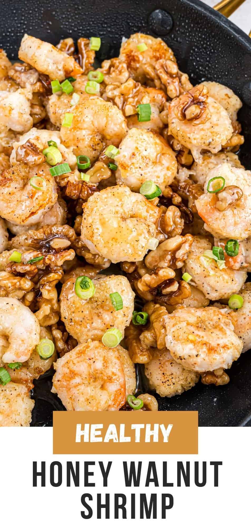 Honey Walnut Shrimp Pinterest graphic with text and photos.