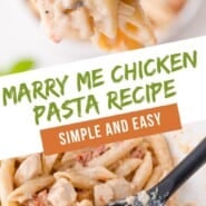 Marry Me Chicken Pasta Pinterest graphic with text and photos.
