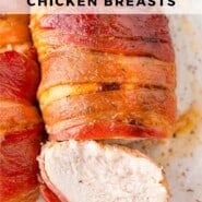 Bacon wrapped chicken breasts Pinterest graphic with text and photos.
