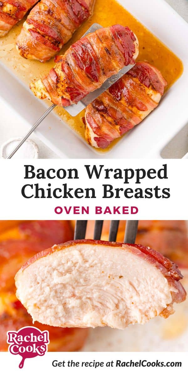 Bacon wrapped chicken breasts Pinterest graphic with text and photos.