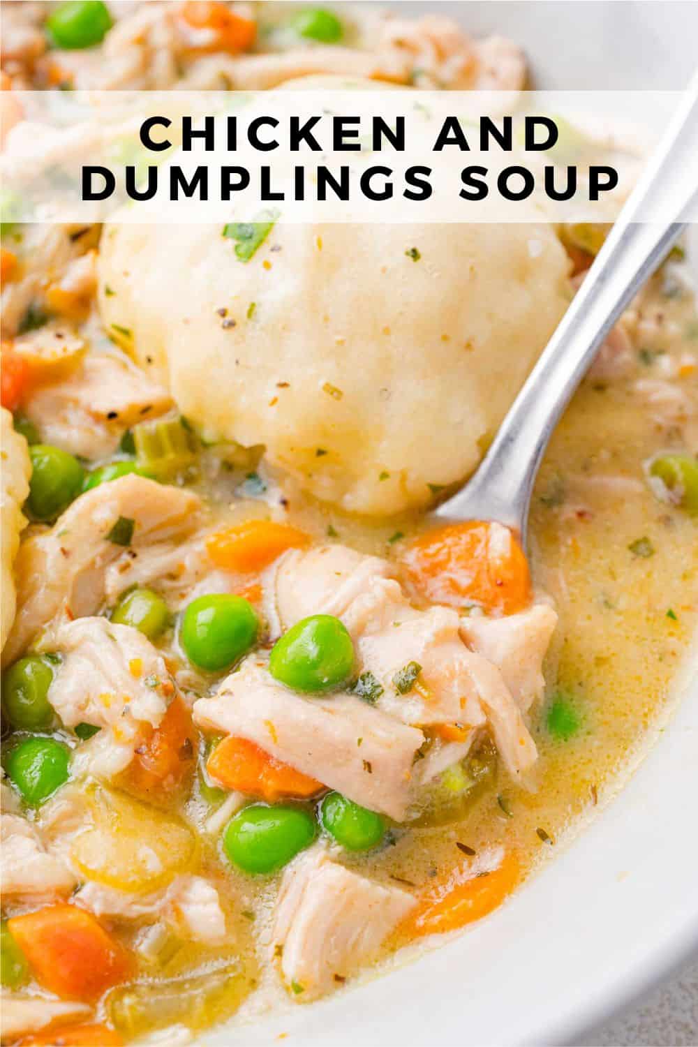 Chicken dumpling soup Pinterest graphic with text and photos.