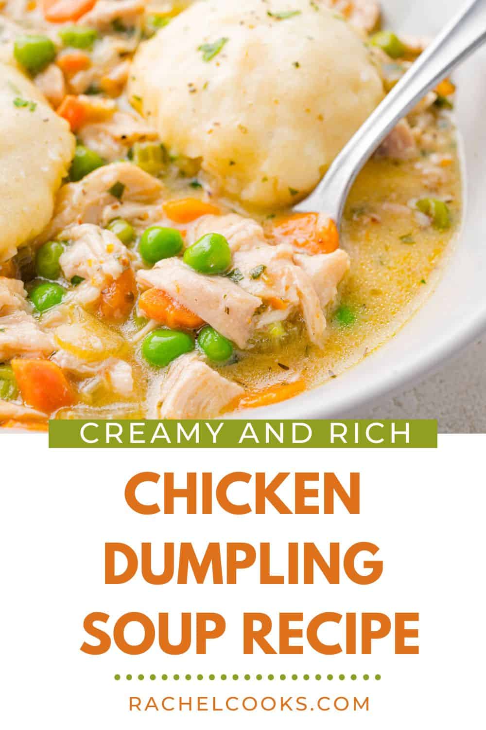 Chicken dumpling soup Pinterest graphic with text and photos.