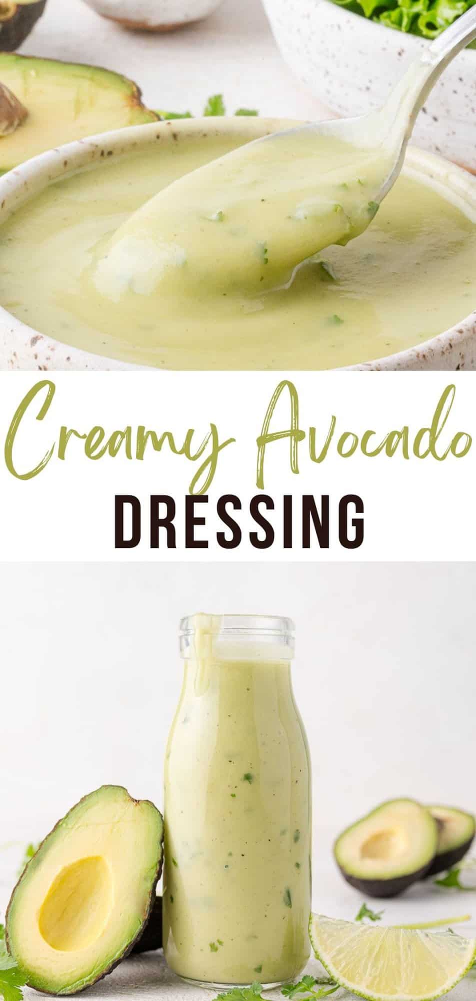 Creamy Avocado Dressing Pinterest graphic with text and photos.
