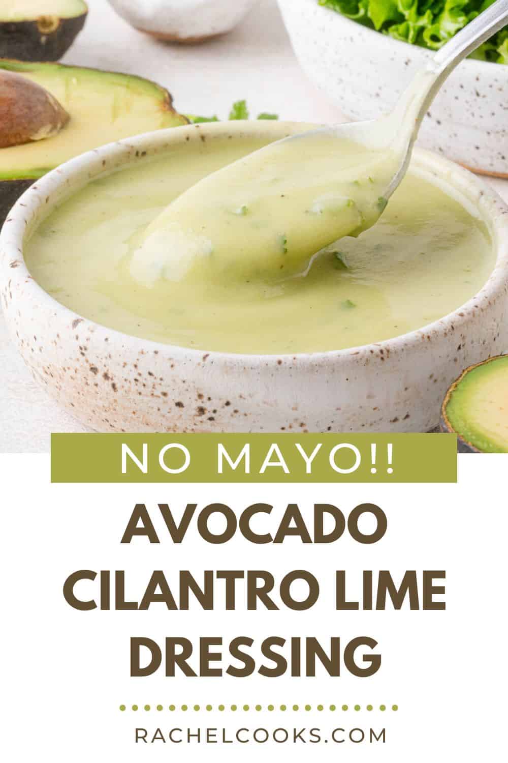 Creamy Avocado Dressing Pinterest graphic with text and photos.