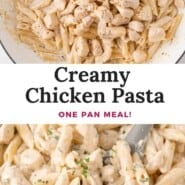 Creamy chicken pasta Pinterest graphic with text and photos.