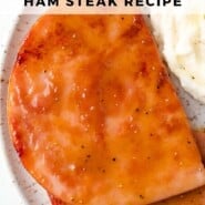 Ham Steak Pinterest graphic with text and photos.