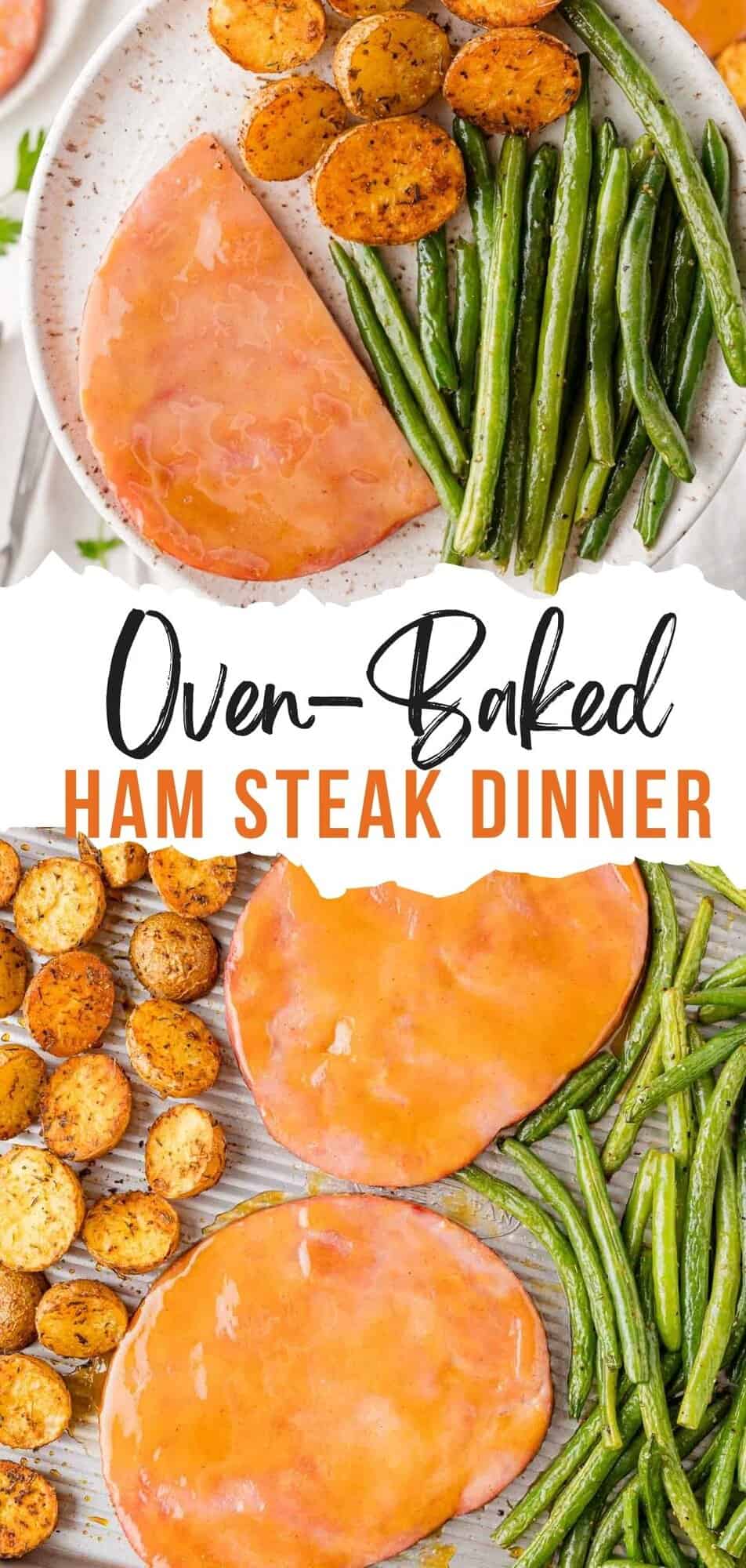 Ham steak sheet pan dinner Pinterest graphic with text and photos.