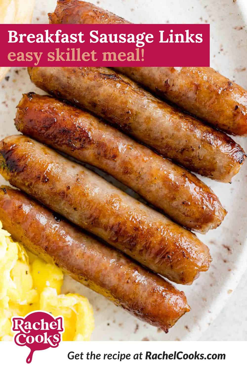How to Cook Breakfast Sausage Links Pinterest graphic with text and photos.