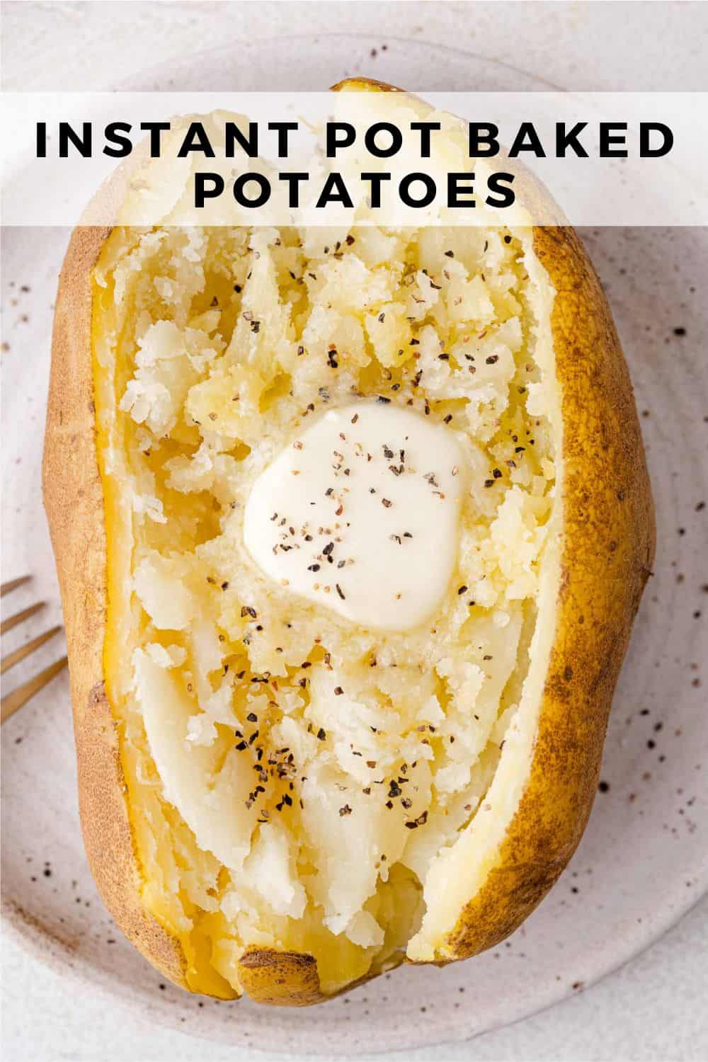 Instant Pot Baked Potatoes Pinterest graphic with text and photos.