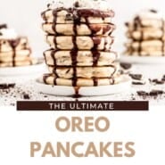Oreo pancakes Pinterest graphic with text and photos.