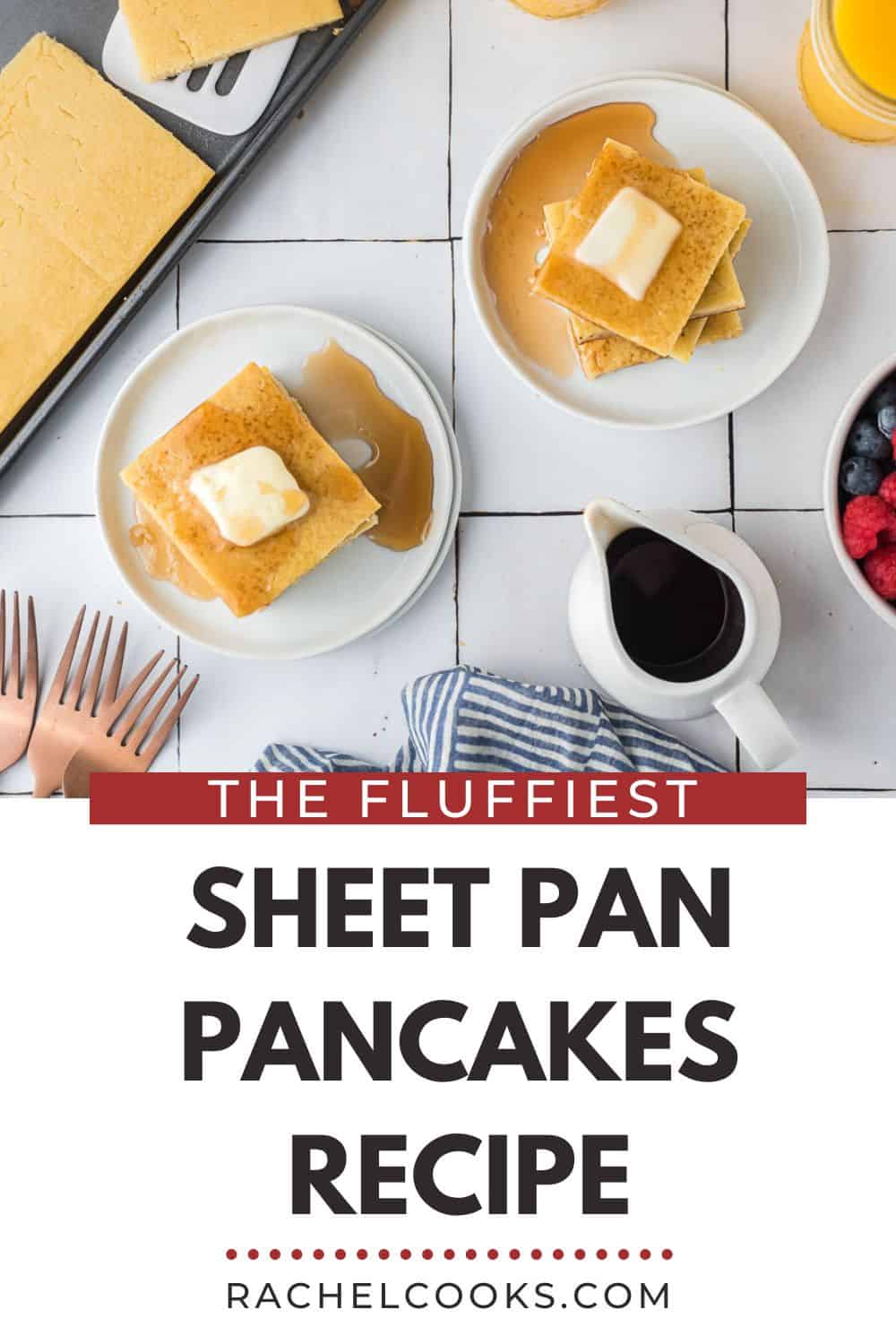 Sheet pan pancakes Pinterest graphic with text and photos.