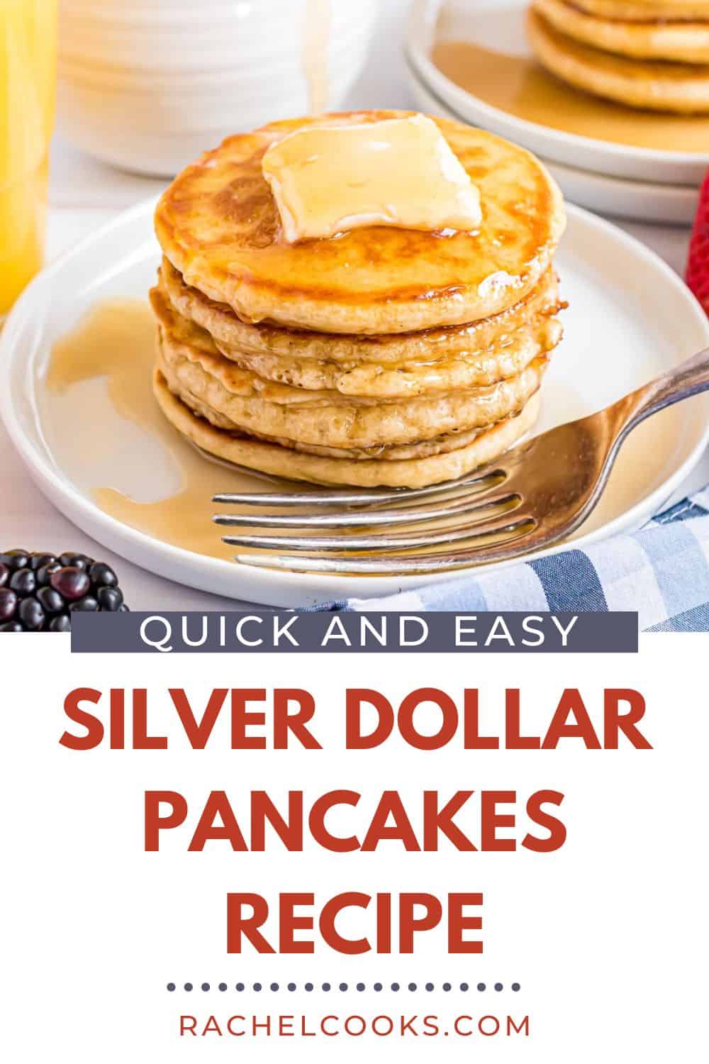 Silver dollar pancakes Pinterest graphic with text and photos.