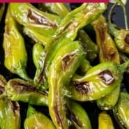 Blistered shishito peppers Pinterest graphic with text and photos.