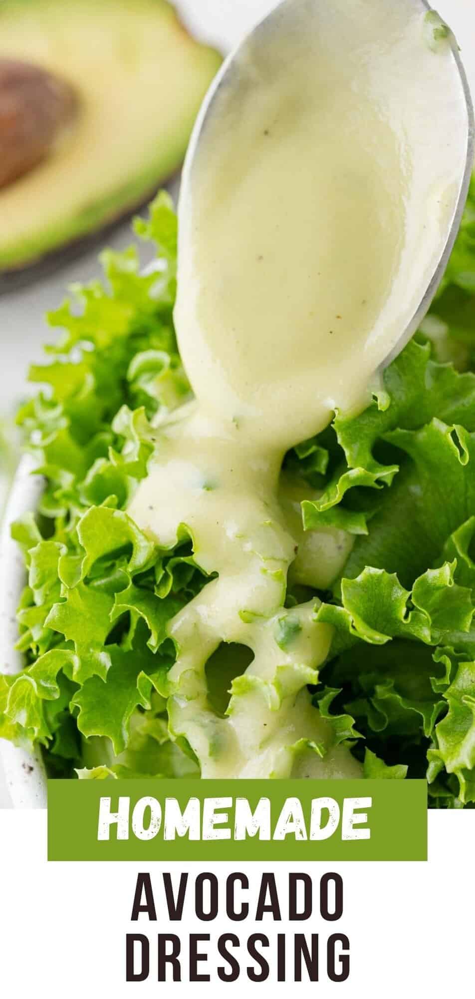 Creamy Avocado Dressing Pinterest graphic with text and photos.