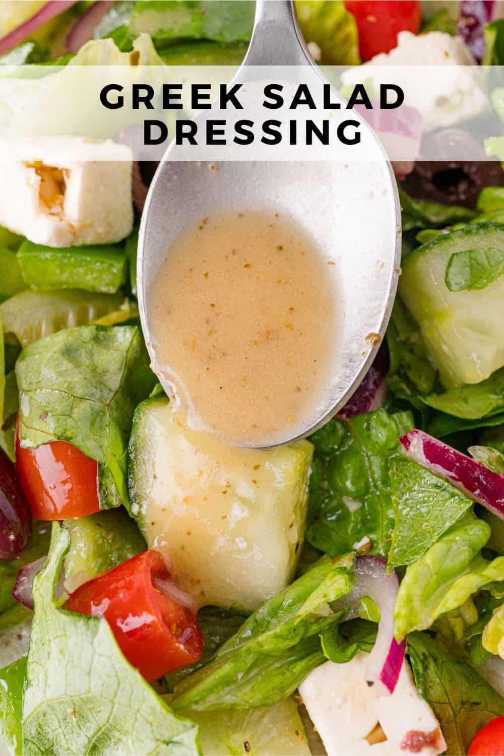 Greek salad dressing Pinterest graphic with text and photos.