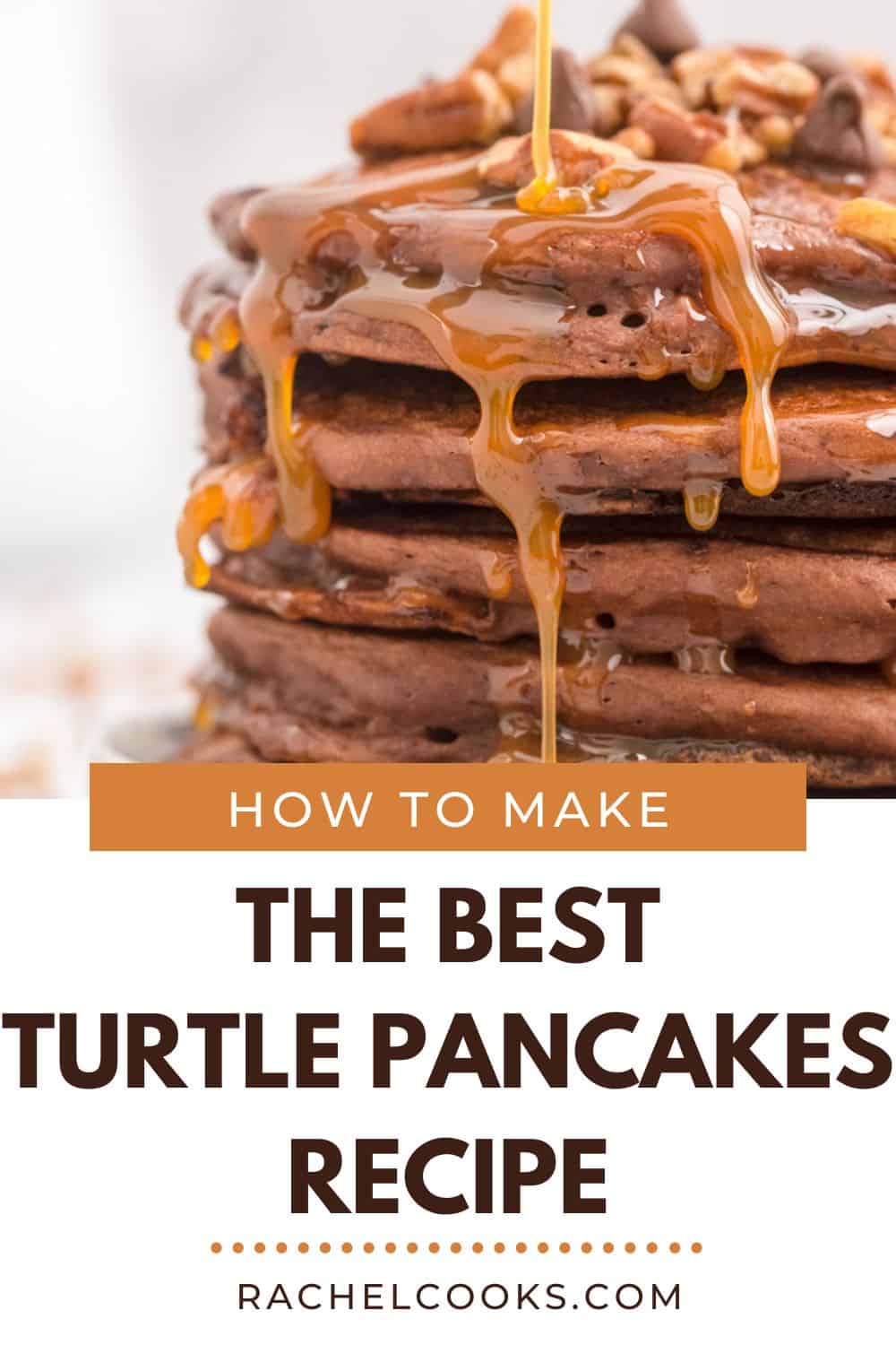 Turtle pancakes Pinterest graphic with text and photos.