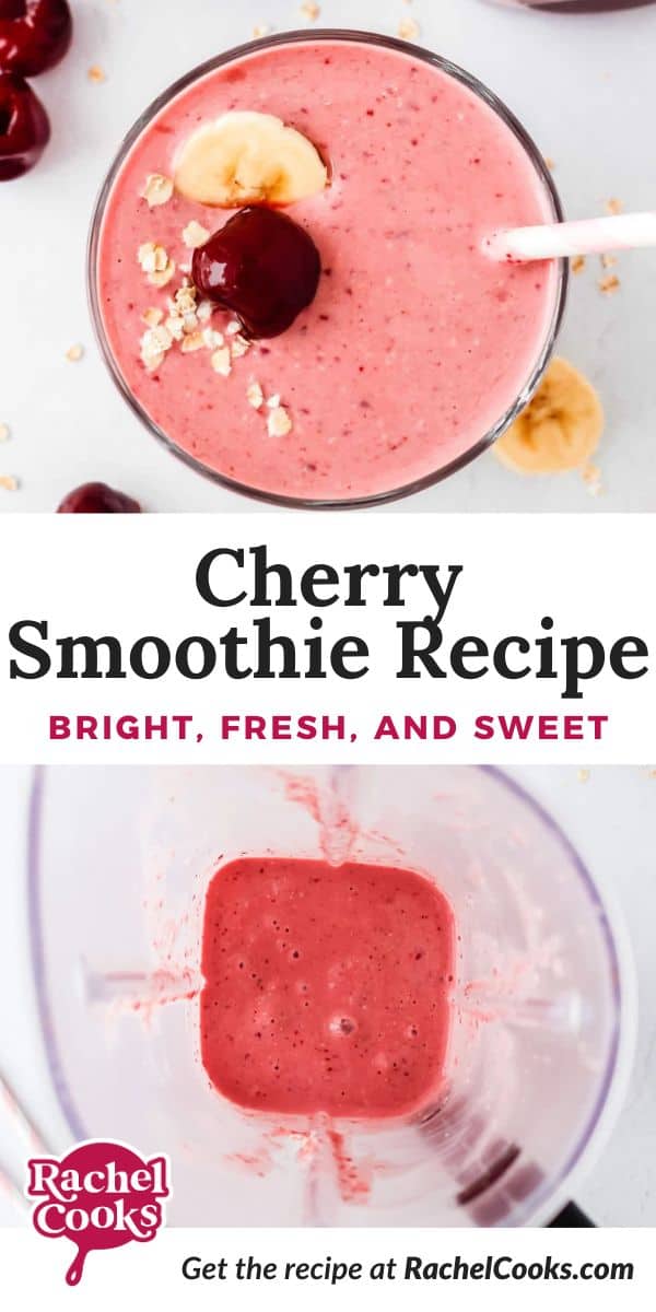 Cherry Smoothie Rachel Cooks Cherry Smoothie Pin 4 