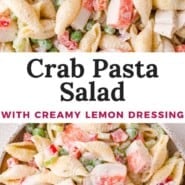 Crab pasta salad Pinterest graphic with text and photos.