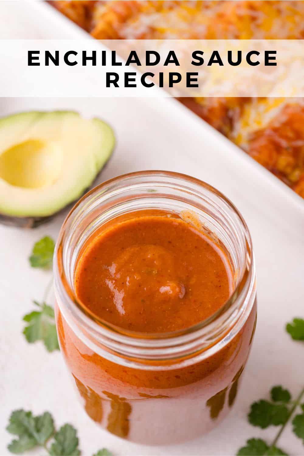 Enchilada sauce Pinterest graphic with text and photos.
