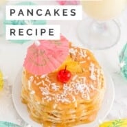 Pina colada pancakes Pinterest graphic with text and photos.