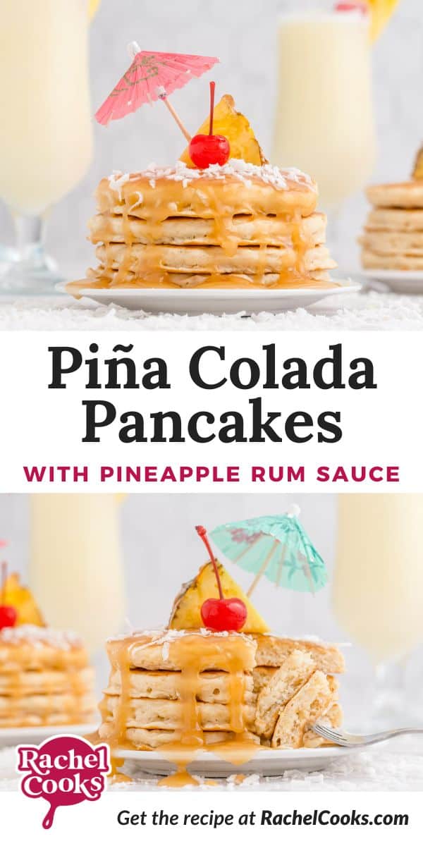 Pina colada pancakes Pinterest graphic with text and photos.