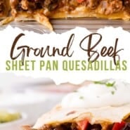 Sheet pan quesadillas Pinterest graphic with text and photos.