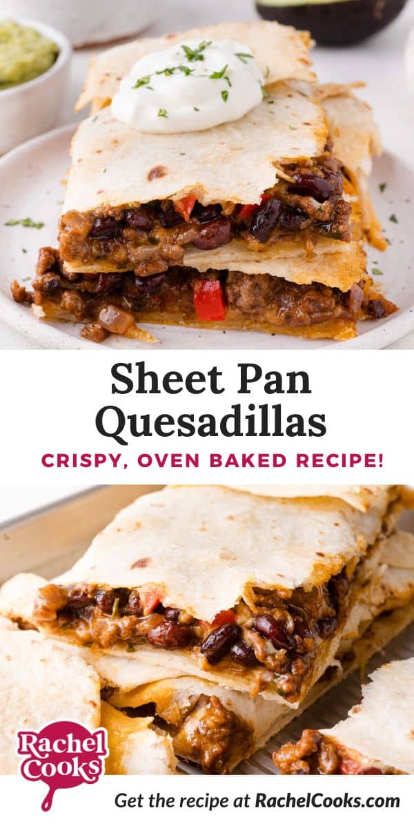 Sheet pan quesadillas Pinterest graphic with text and photos.
