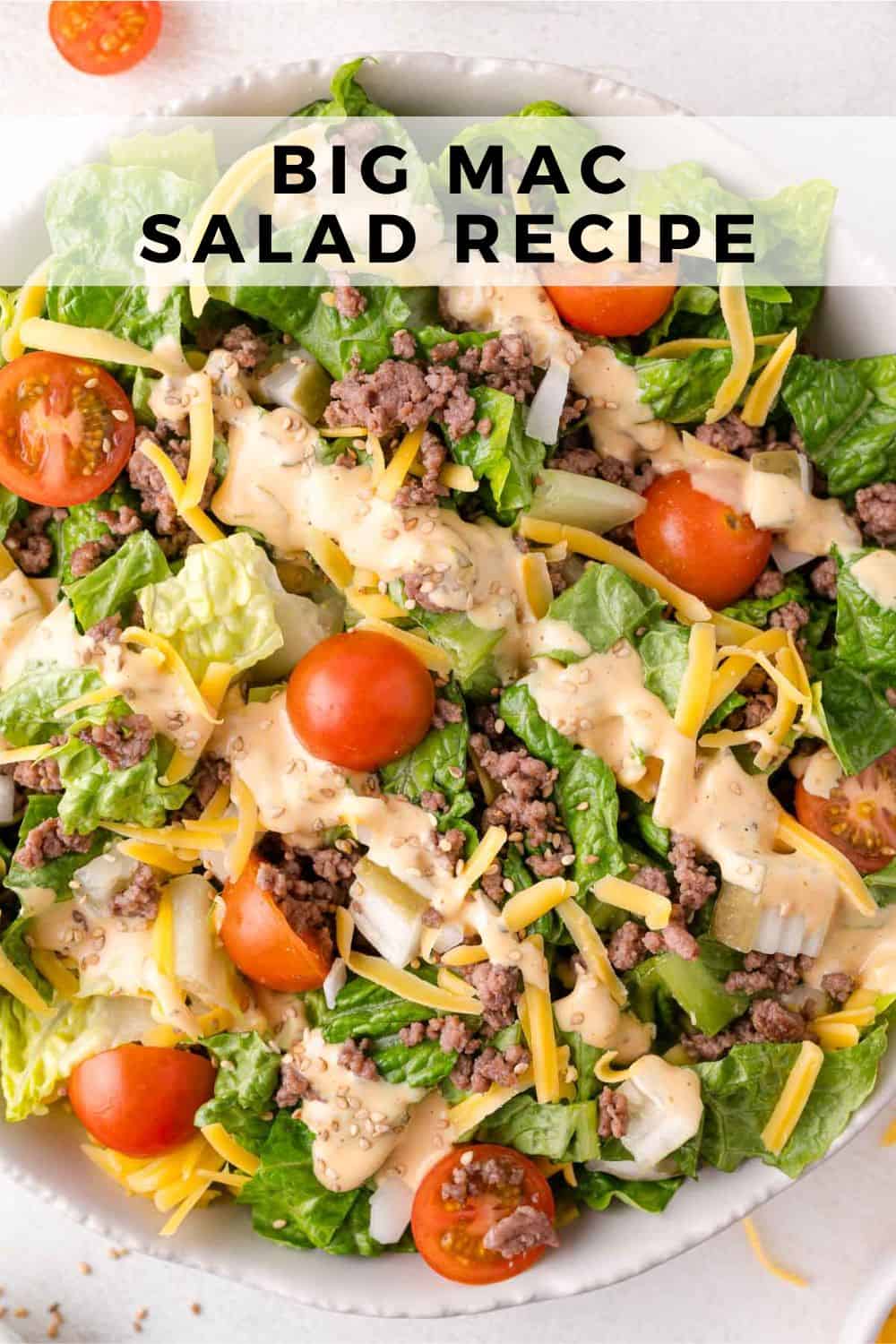 Big Mac salad Pinterest graphic with text and photos.
